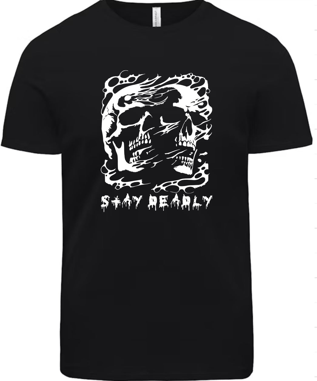 Stay Deadly T-Shirt