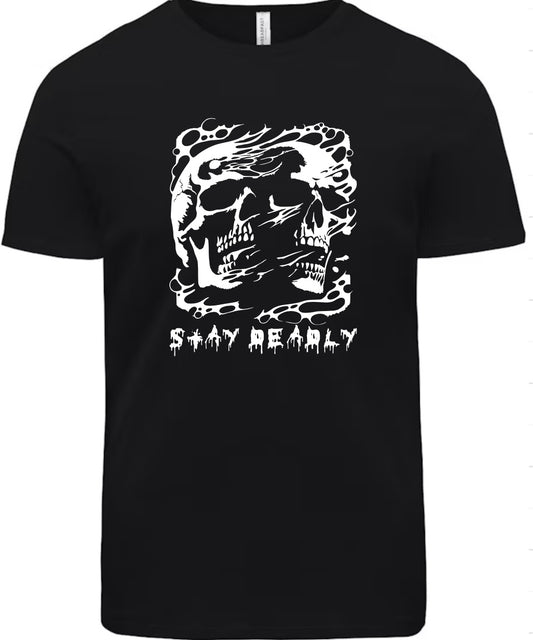 Stay Deadly T-Shirt